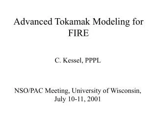 Advanced Tokamak Modeling for FIRE