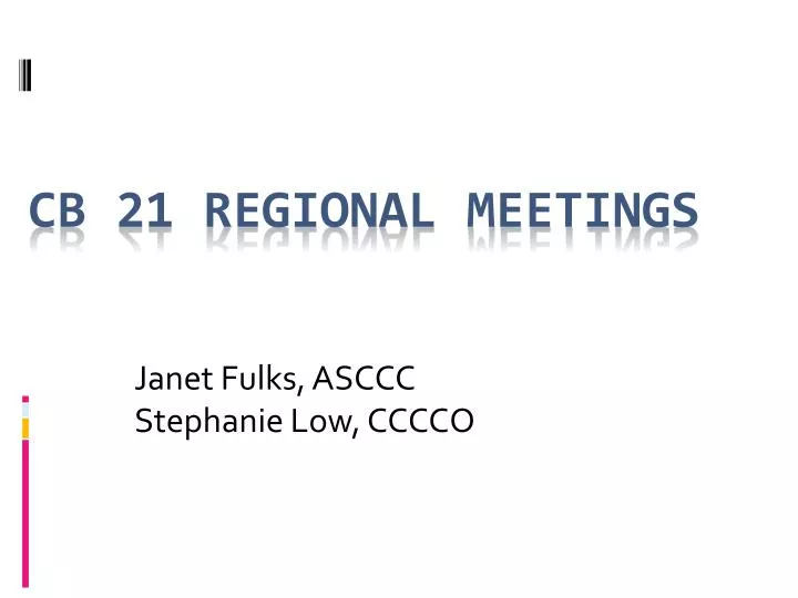 cb 21 regional meetings