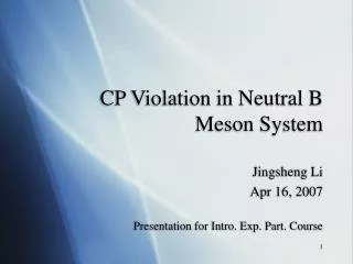 CP Violation in Neutral B Meson System