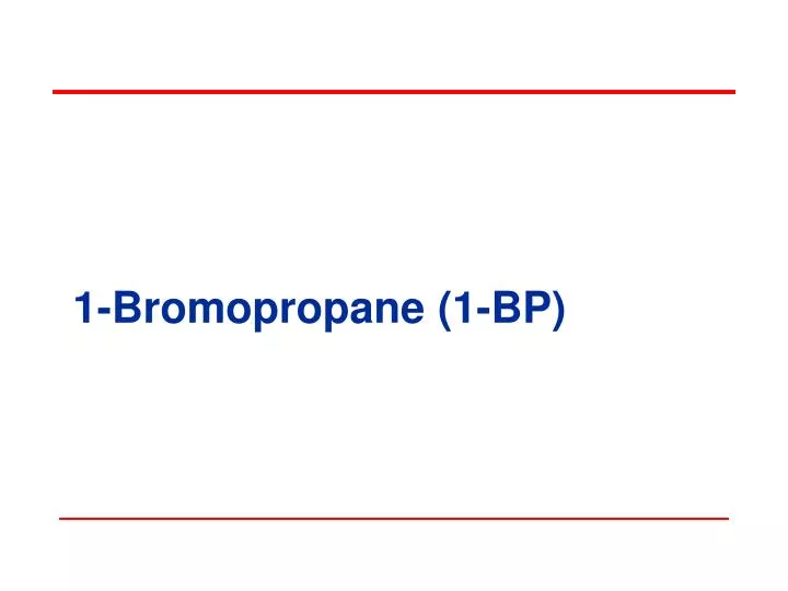 1 bromopropane 1 bp