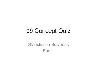 09 Concept Quiz