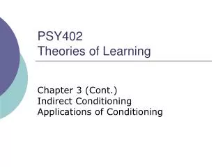 PSY402 Theories of Learning