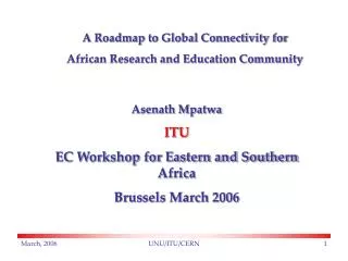 A Roadmap to Global Connectivity for African Research and Education Community