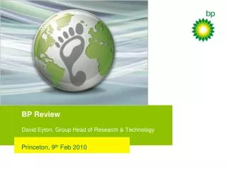 BP Review David Eyton, Group Head of Research &amp; Technology