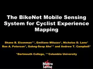 The BikeNet Mobile Sensing System for Cyclist Experience Mapping