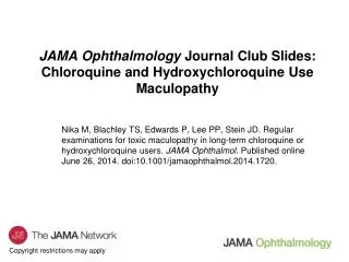 JAMA Ophthalmology Journal Club Slides: Chloroquine and Hydroxychloroquine Use Maculopathy