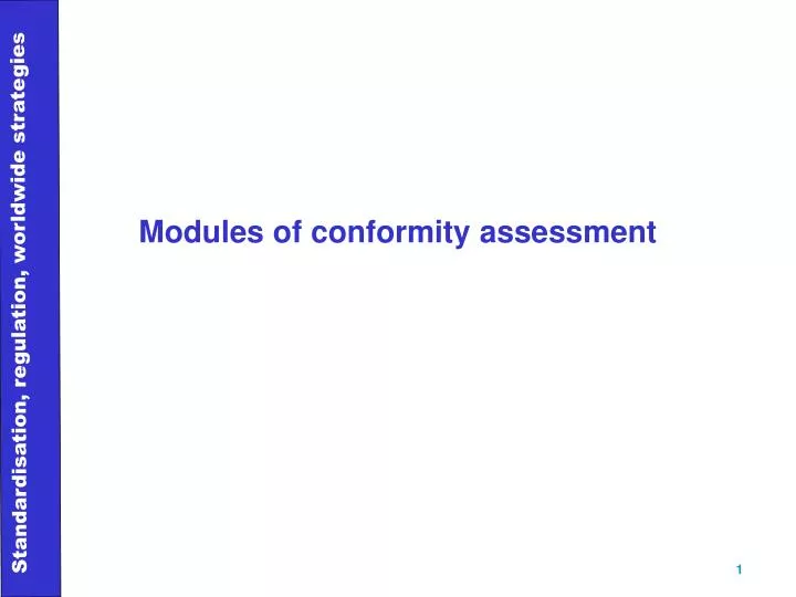 modules of conformity assessment