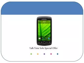 Talk Time Solo Special Offer