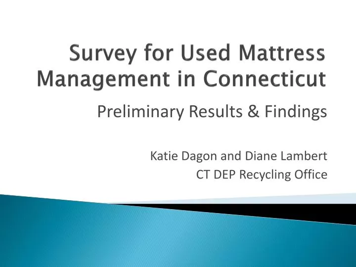 survey for used mattress management in connecticut