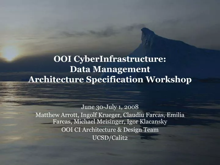 ooi cyberinfrastructure data management architecture specification workshop