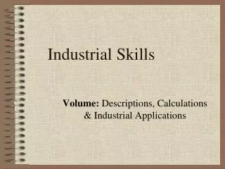 Industrial Skills