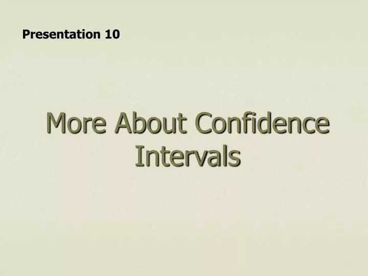 more about confidence intervals