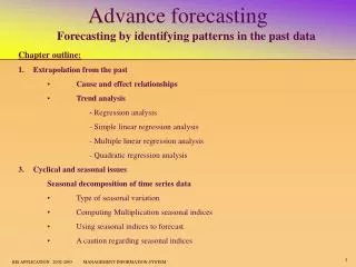 Advance forecasting