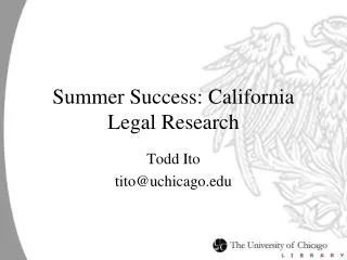 Summer Success: California Legal Research