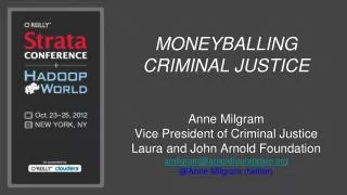 MONEYBALLING CRIMINAL JUSTICE
