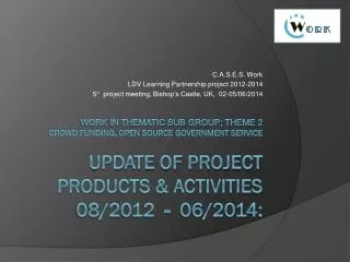 C.A.S.E.S. Work LDV Learning Partnership project 2012-2014