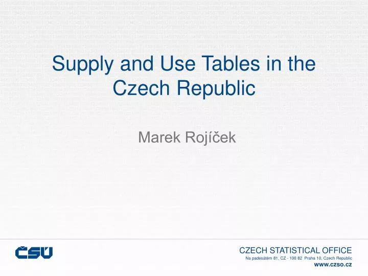 supply and use tables in the czech republic