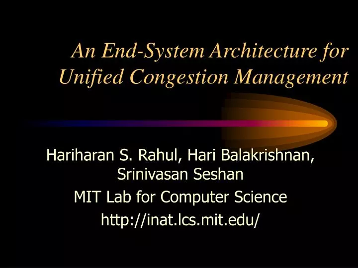 an end system architecture for unified congestion management