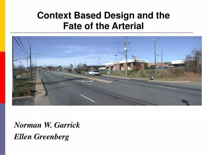 context based design and the fate of the arterial