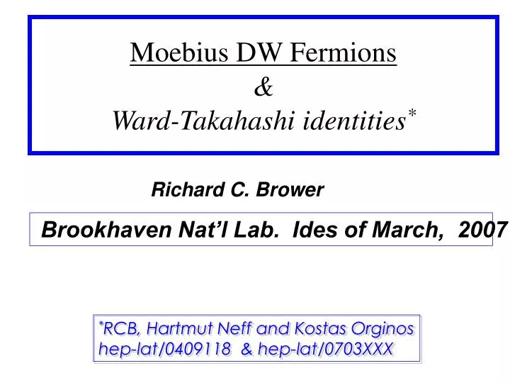 moebius dw fermions ward takahashi identities