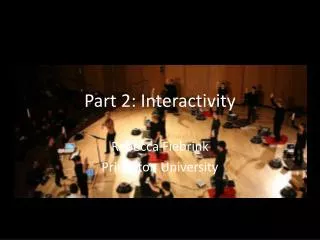 Part 2: Interactivity