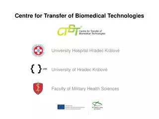 Centre for Transfer of Biomedical Technologies
