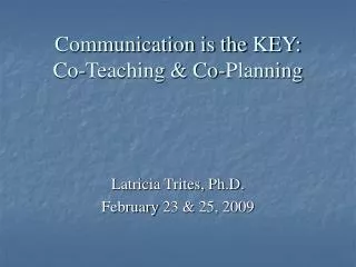 Communication is the KEY: Co-Teaching &amp; Co-Planning