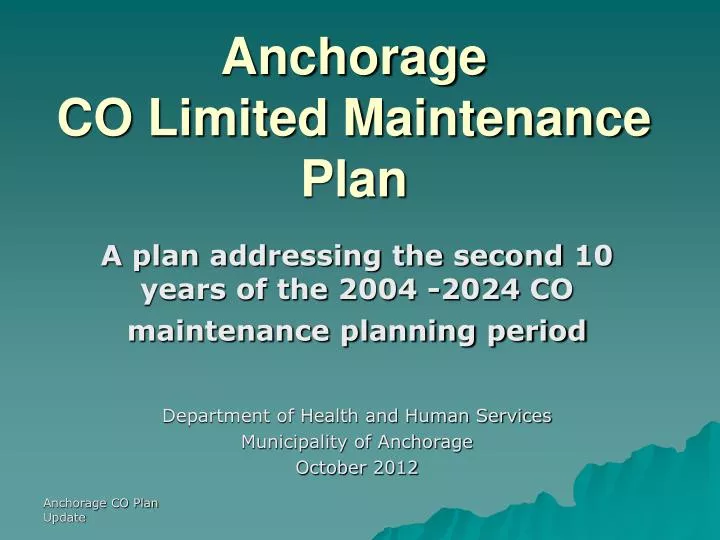 anchorage co limited maintenance plan