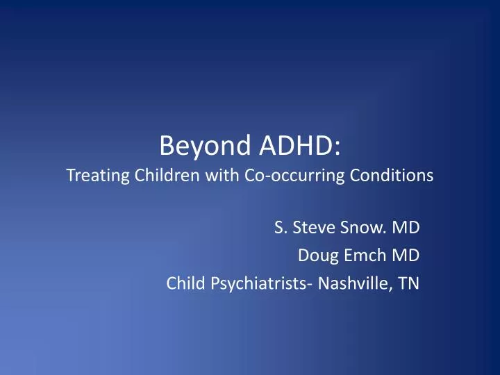 beyond adhd treating children with co occurring conditions