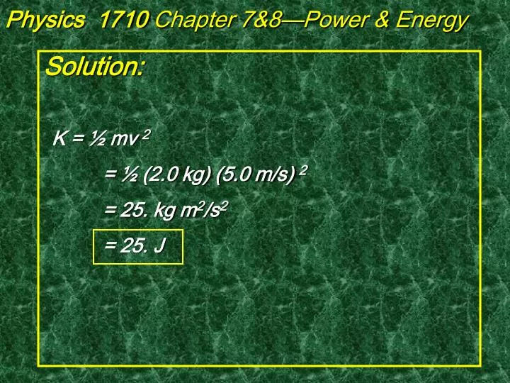 physics 1710 chapter 7 8 power energy