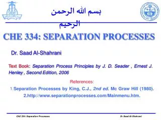 CHE 334: SEPARATION PROCESSES