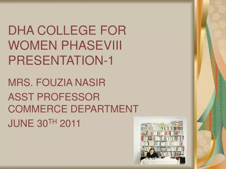 dha college for women phaseviii presentation 1