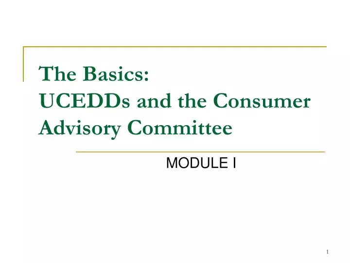 the basics ucedds and the consumer advisory committee