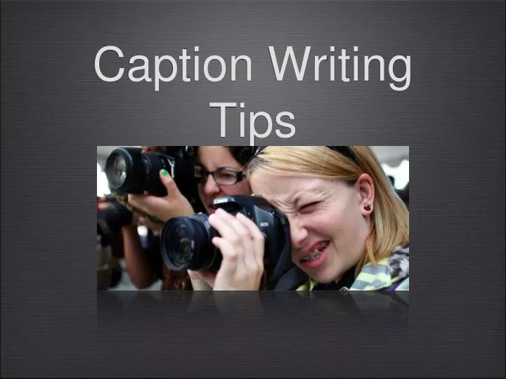 caption writing tips