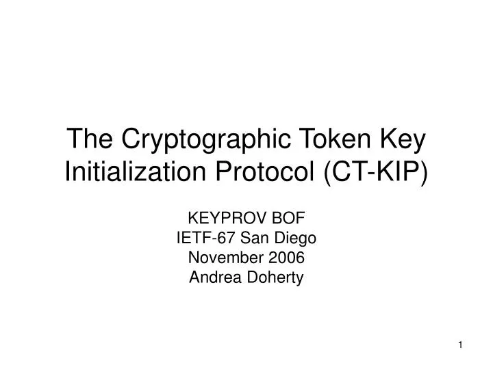 the cryptographic token key initialization protocol ct kip