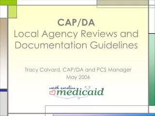 CAP/DA Local Agency Reviews and Documentation Guidelines