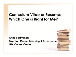 Curriculum Vitae or Resume: Which One is Right for Me?