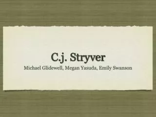 C.j. Stryver