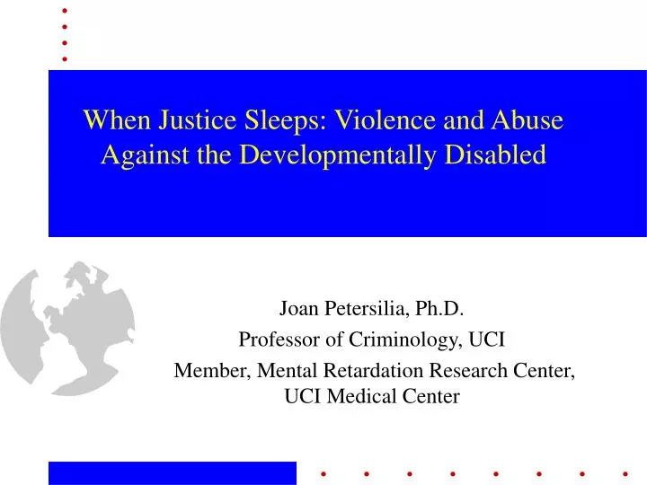 when justice sleeps violence and abuse against the developmentally disabled