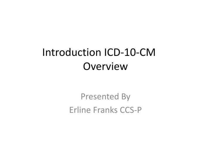 introduction icd 10 cm overview