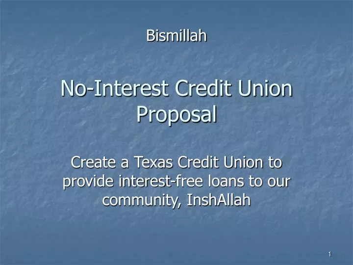 no interest credit union proposal