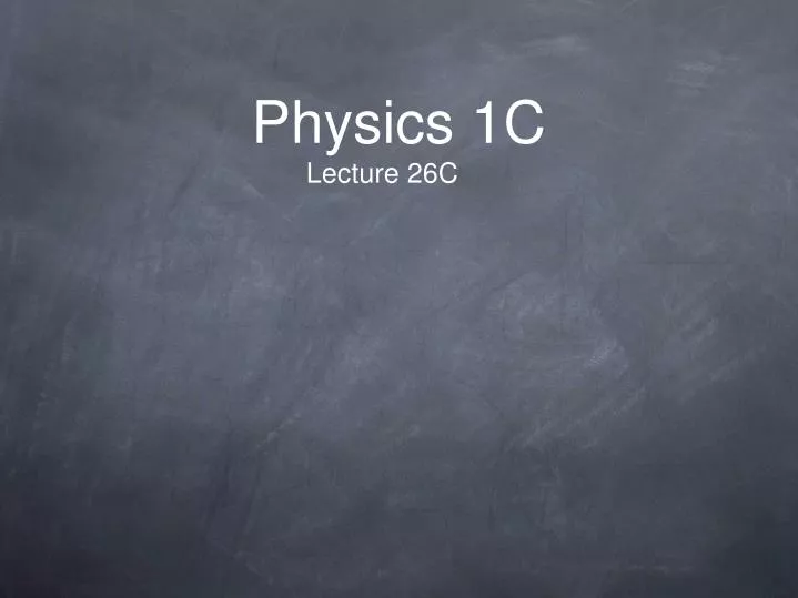 physics 1c