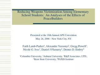 Presented at the 18th Annual APS Convention May 26, 2006 - New York City, NY