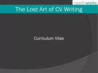 The Lost Art of CV Writing