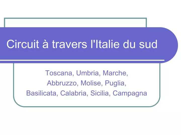 circuit travers l italie du sud