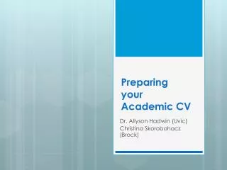 Preparing your Academic CV