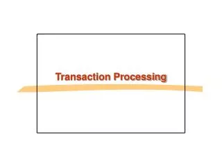 Transaction Processing