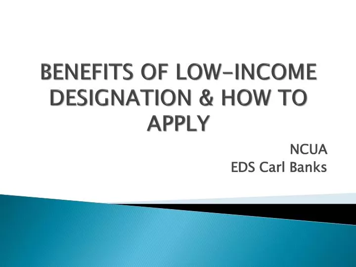 benefits of low income designation how to apply
