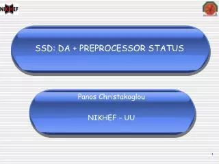 SSD: DA + PREPROCESSOR STATUS