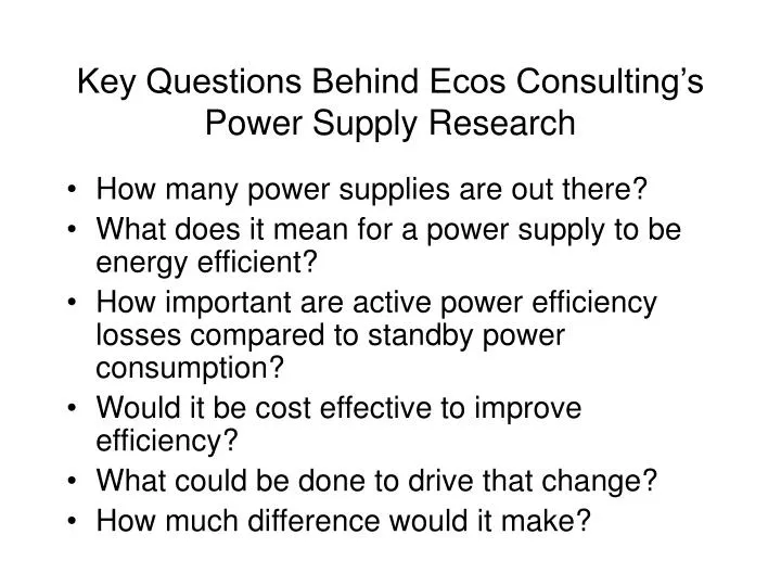 key questions behind ecos consulting s power supply research